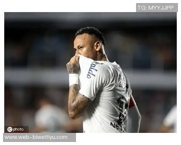 桑托斯内马尔训练照曝光笑容满面助球队连胜脱离降级区